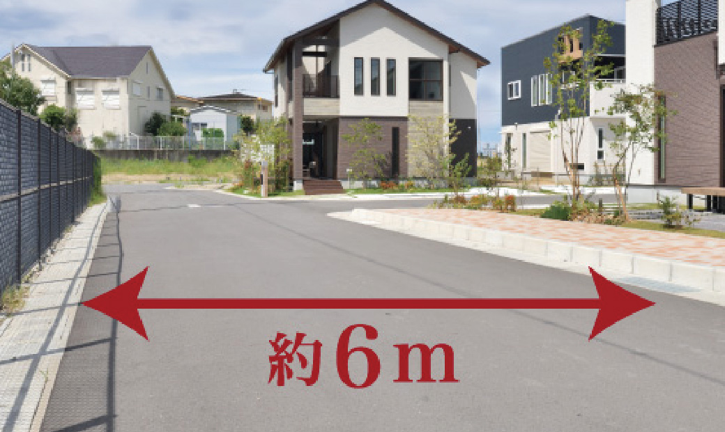 幅員約６ｍの街区内道路<