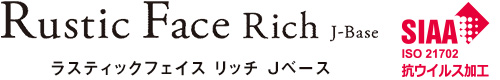 ラスティックフェイスリッチJベース